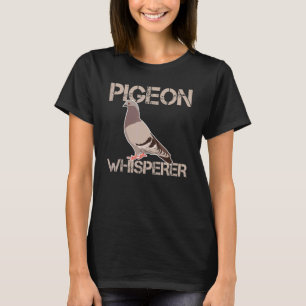 Pigeon Whisperer Birdwatching T-Shirt