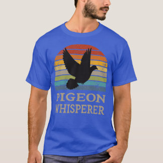 Pigeon Whisperer Retro 3 T-Shirt