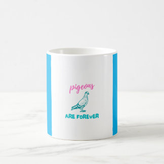 Pigeons Are Forever Mug