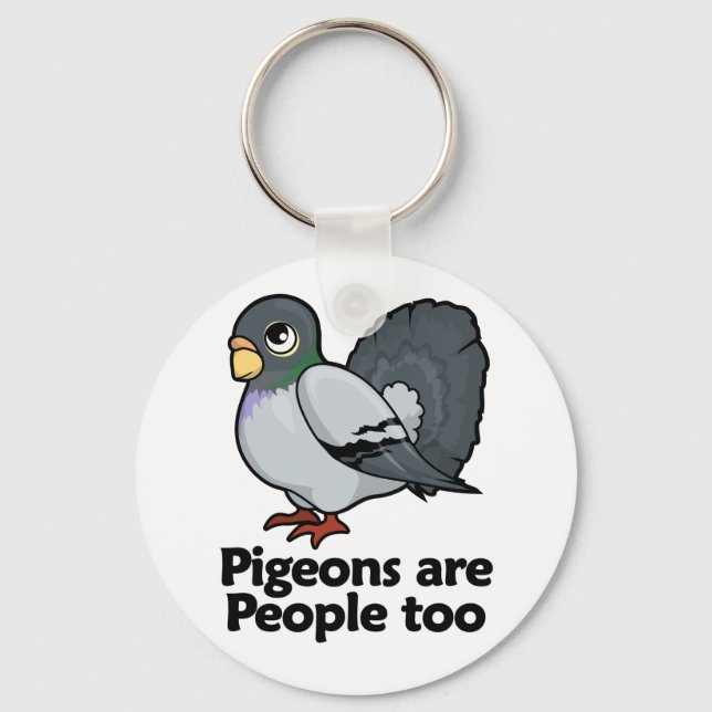 Pigeons are People too Key Ring (Front)