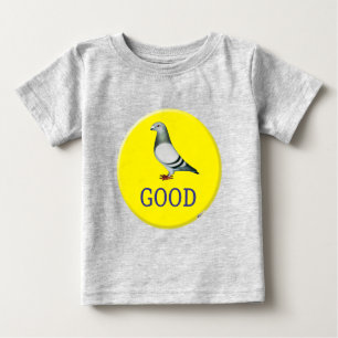 Pigeons-GOOD! Baby T-Shirt