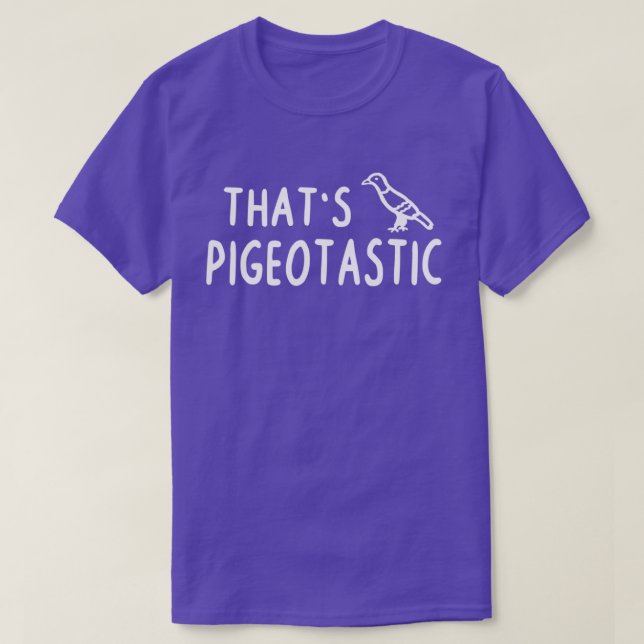 Pigeotastic pigeon breeder city bird pigeon design T-Shirt (Design Front)