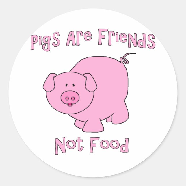 Pigs Are Friends, Not Food PETA Classic Round Sticker (Front)