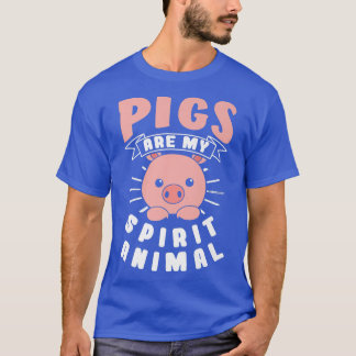 Pigs Are My Spirit Animal Premium 4993 T-Shirt
