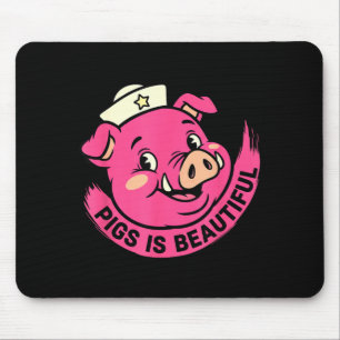 Pigs is beautiful pig halloween farm animal cute mouse pad