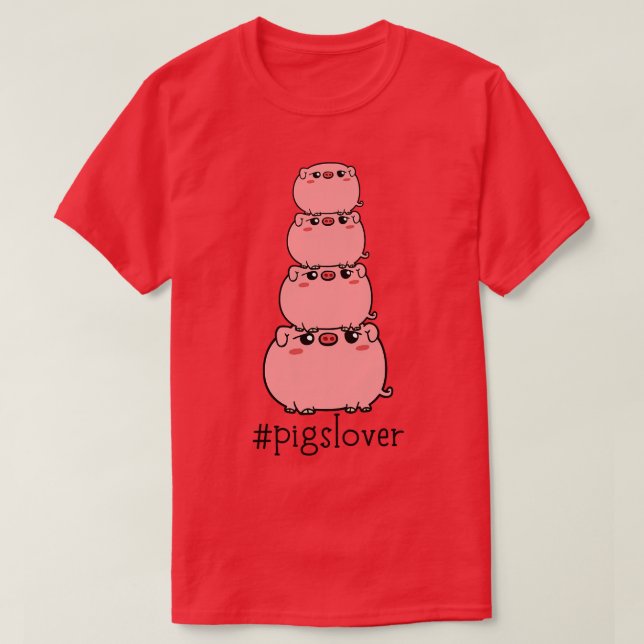 Pigs Lover Funny Pig Stack T-Shirt (Design Front)