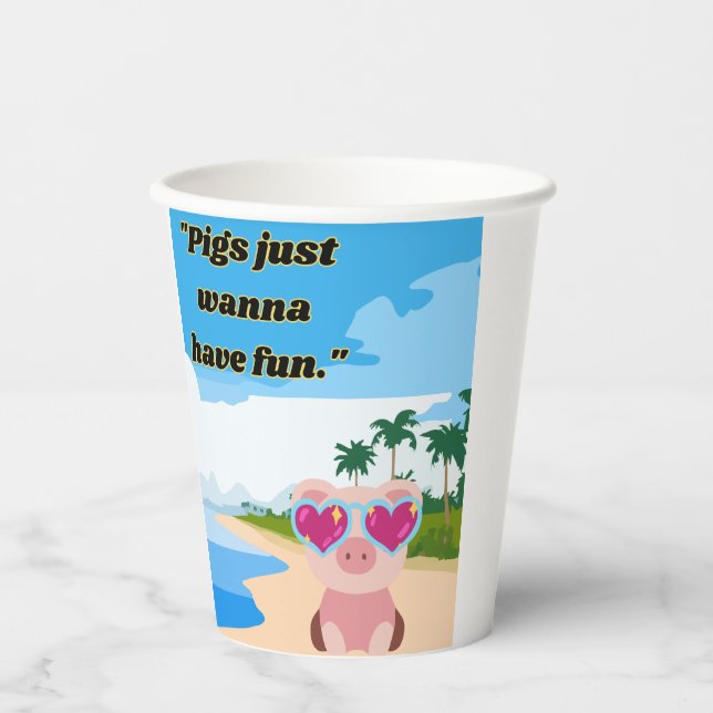 pigs wanna have fun paper cups (Front)