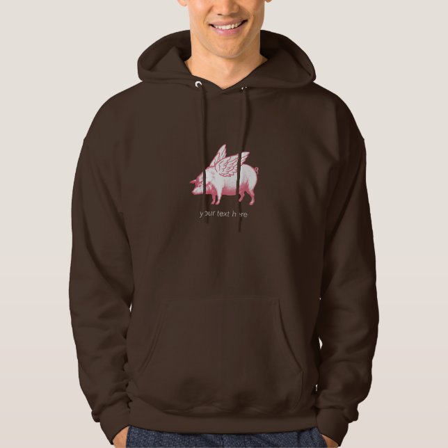 Pigs will fly! hoodie (Front)