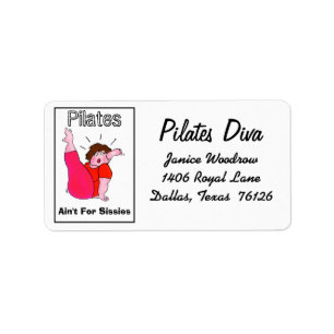 Pilates Ain't For Sissies! Label