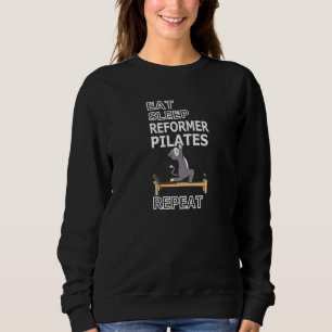 Pilates Cat  Eat Sleep Reformer Pilates Repeat Sweatshirt