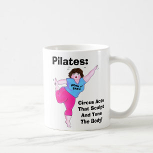 "PILATES- Circus Acts" Coffee Mug