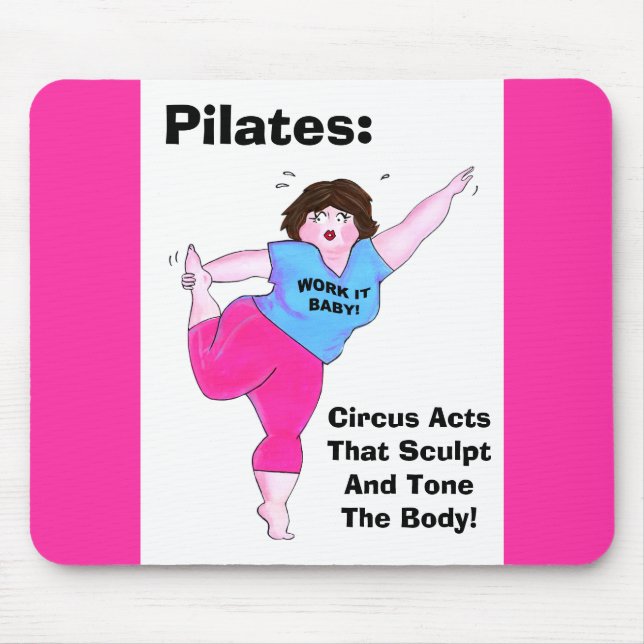 "PILATES- Circus Acts" Mouse Pad (Front)