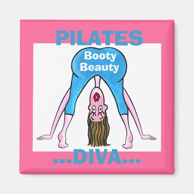 PILATES DIVA-Booty Beauty Magnet (Front)