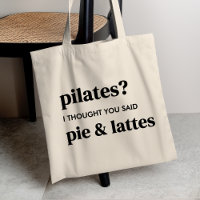 Pilates? I thought you said pie and lattes