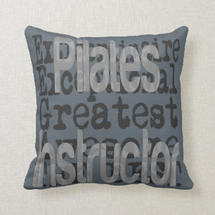 Pilates Instructor Extraordinaire Cushion