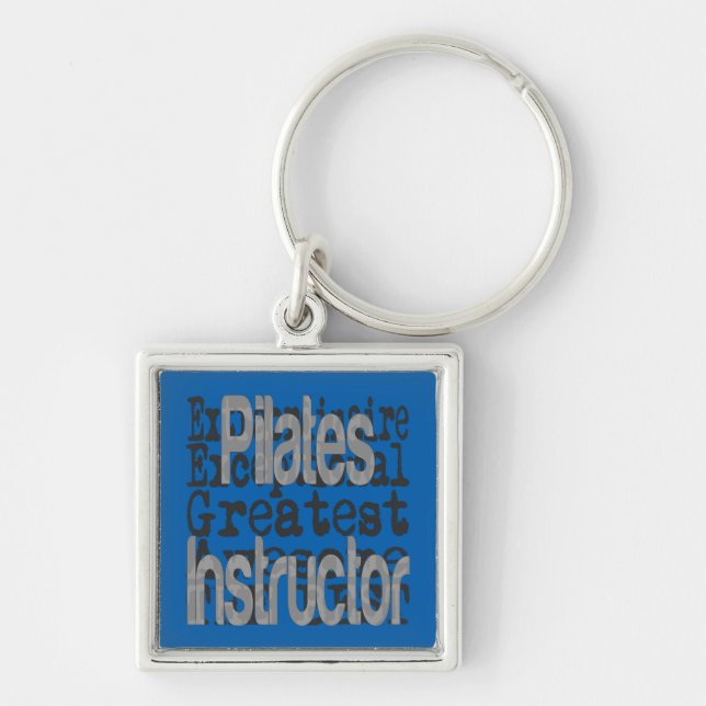 Pilates Instructor Extraordinaire Key Ring (Front)