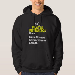 Pilates Instructor Trainer Teacher 42 Hoodie