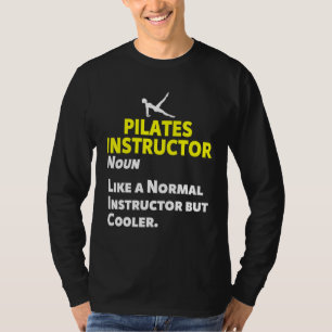 Pilates Instructor Trainer Teacher 42 T-Shirt