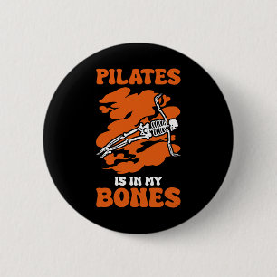 Pilates Is In My Bones Meditation Halloween _1 6 Cm Round Badge