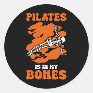 Pilates Is In My Bones Meditation Halloween _1 Classic Round Sticker