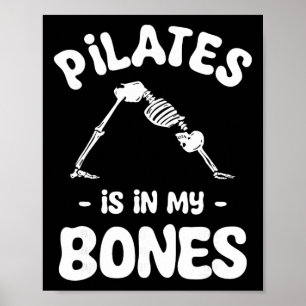 Pilates Is In My Bones Meditation Halloween Poster