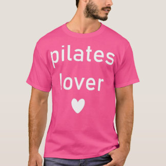 Pilates Lover 1 T-Shirt