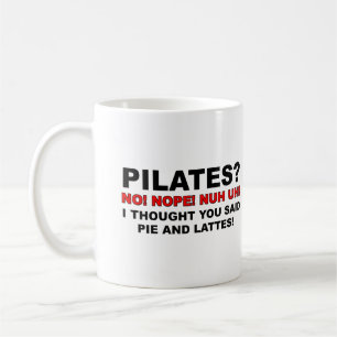 Pilates Pie And Lattes Funny Mug