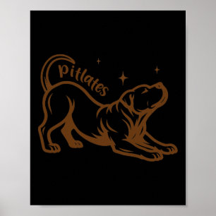 Pilates Pitbull Dog Lover Stretching Workout Fitne Poster