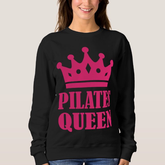 Pilates Queen Crown Fitted Sweatshirt (Front)