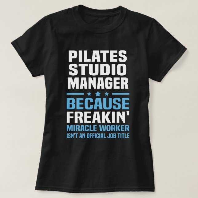Pilates Studio Manager T-Shirt (Design Front)