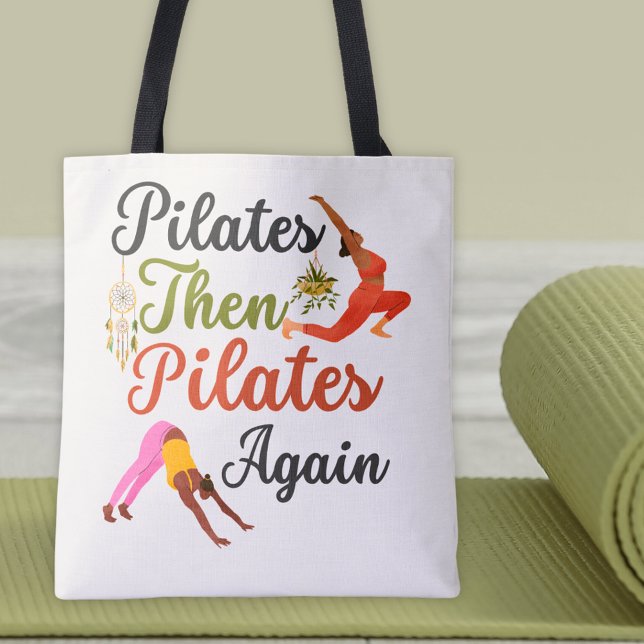 Pilates Then Pilates Again Fitness Yoga Boho Tote Bag (Pilates then Pilates Again Quote Yoga Fitness Tote Bag)