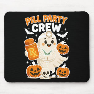 Pill Party Crew Pharmacy Tech Ghost Nurse Pumpkin Mouse Pad