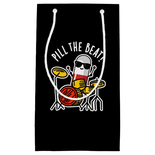 Pill The Beat Funny Medicine Music Pun Dark BG Small Gift Bag (Front)