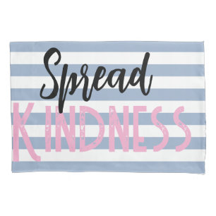 Pillow Case Stripe White and Blue Spread Kindness