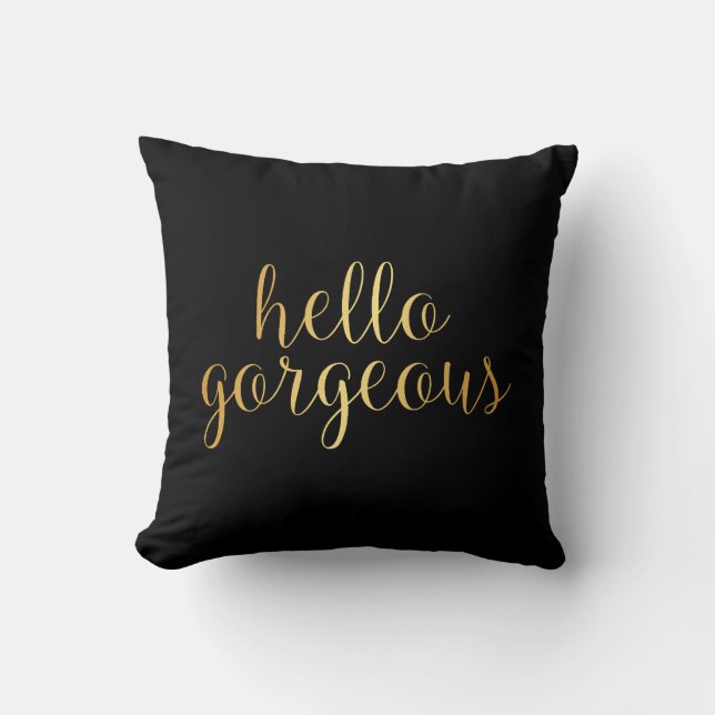 Pillow - Gold Hello Gorgeous Black (Front)