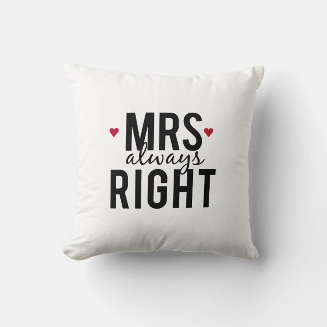 Pillow Mrs. always right design with red hearts (Front)