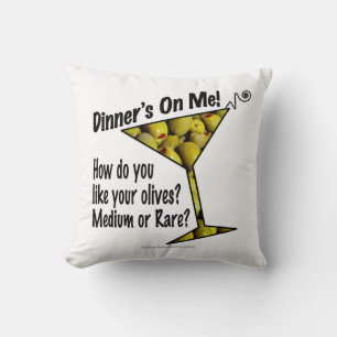 PILLOWS Dinner! Olives? Medium or Rare?