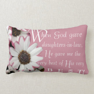 pillowWhen God Gave Daughters-in-law© Lumbar Cushion