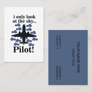 Pilot Aeroplane I Only Look At The Sky Pilot Business Card