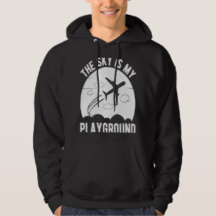 Pilot Aeroplane Plane Aviation The Sky is My Play Hoodie