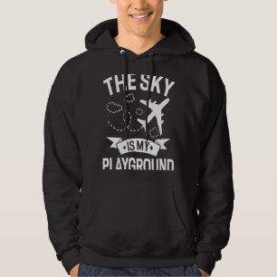 Pilot Aeroplane Plane Aviation  The Sky is My Play Hoodie