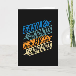 Pilot Aviator Funny - Distracted by Aeroplanes Card