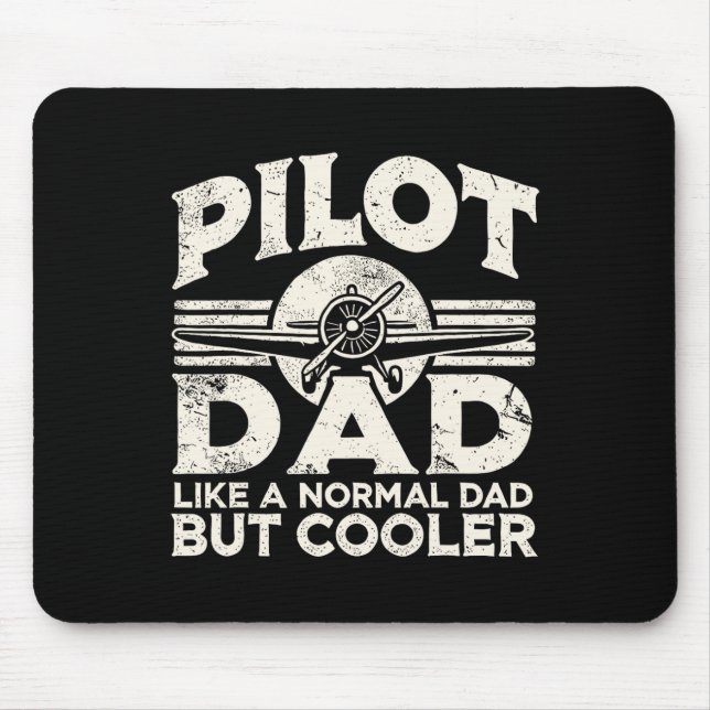 Pilot Dad Aeroplane  Mouse Pad (Front)