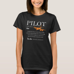 Pilot Definition Aeroplane  Aircraft Mechanics T-Shirt