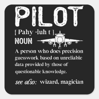 Pilot Definition Who Lover Airplane Square Sticker
