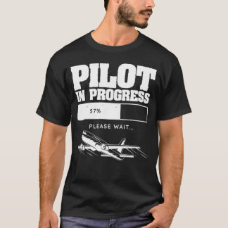Pilot In Progress Flight Aviation Future Copilot T-Shirt