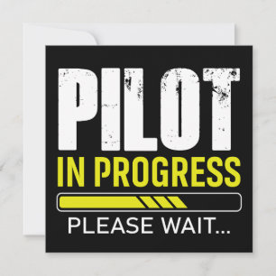 Pilot in Progress… Please Wait   Aviator Humor 