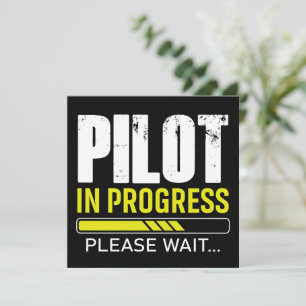 Pilot in Progress… Please Wait   Aviator Humour  Invitation