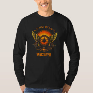 Pilot s Soul Sky s Heart Vancouver Skyline Design T-Shirt