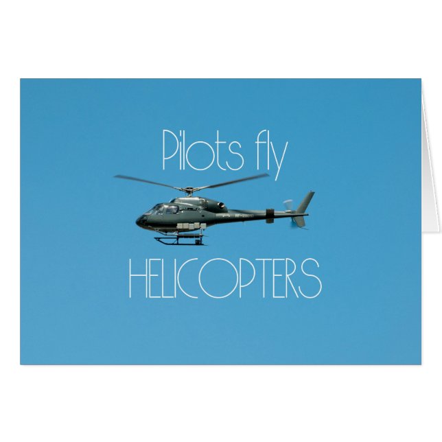 Pilots fly helicopters (Front Horizontal)